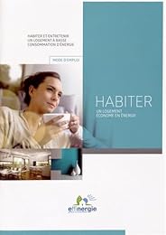 Habiter un logement économe en énergie