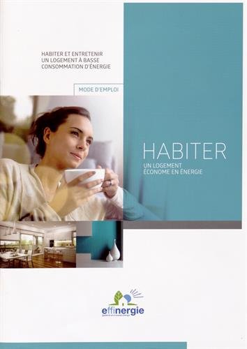 Habiter un logement économe en énergie