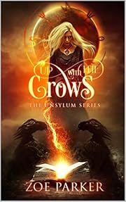 Up With The Crows (The Unsylum Series Book 1)