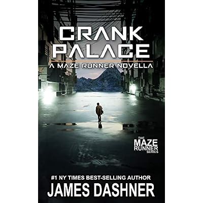 Crank Palace: A Maze Runner Novella Paperback &ndash; November 23, 2020