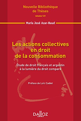Les  actions collectives en droit de la consommation