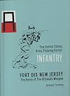 The United States Army Training Center: Infantry: Fort Dix, New jersey: The Home of the Ultimate Weapon, Basic Combat Training, 1972
