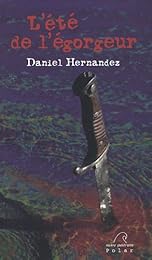 L' été de l'égorgeur