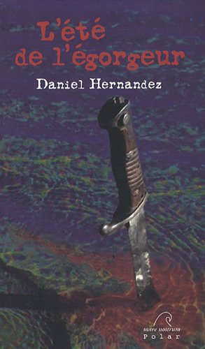 L' été de l'égorgeur