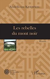 Les  rebelles du mont noir