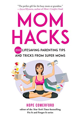 FREE Mom Hacks: 200 Lifesaving Parenting Tips and Tricks from Super Moms TXT