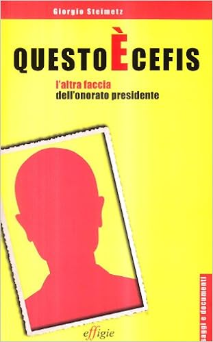 Giorgio Steimetz - Questo è Cefis. L'altra faccia dell'onorato presidente (2010)