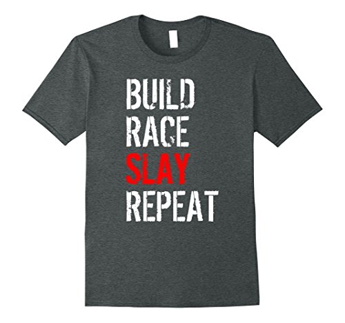 Mens Build Race Slay Repeat RC Racing Man's T-shirt XL Dark Heather