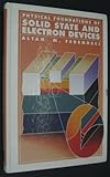 Physical Foundations of Solid State and Electron Devices, Ferendeci, Altan M., 0070204780