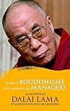 Ce que le bouddhisme peut apporter aux managers by