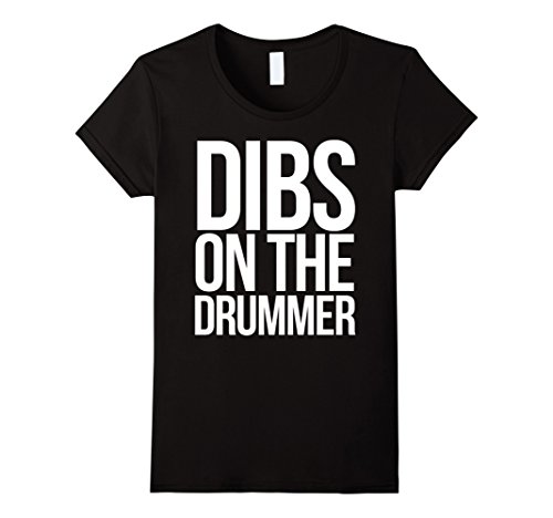 Dibs on the drummer shirt funny band t-shirt drummers - Female Small - Black