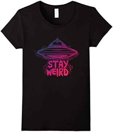 Women's Stay Weird t-shirts - Alien spaceship t-shirts Small Black