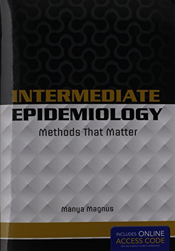Intermediate Epidemiology: Methods That Matter