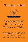 Thinking Points: Communicating Our American Values and Vision
