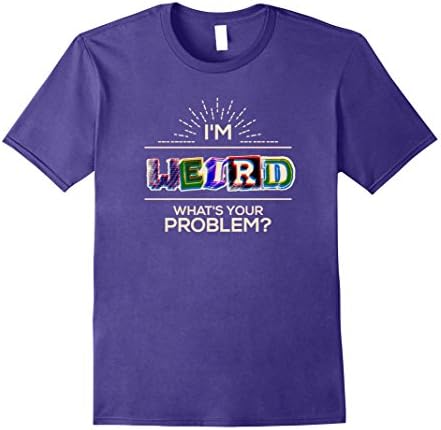 Mens I'm Weird What's Your Problem? Geek Nerd T-Shirt 2XL Purple