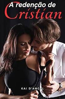 Livro A redenção de Cristian (Amores improváveis Livro 2)