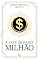 Livro A Arte de Fazer Milhão