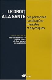 Le  droit à la santé des personnes handicapées mentales et psychiques