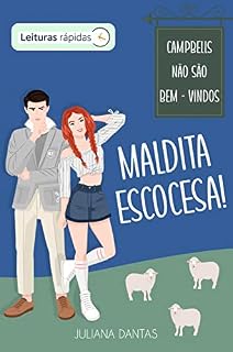 Livro Maldita Escocesa!: Campbells não são bem-vindos [Leituras Rápidas]