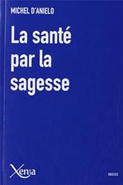 La  santé par la sagesse