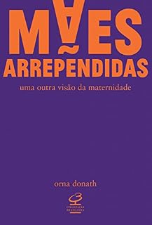 Livro Mães arrependidas