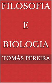 Livro Filosofia e Biologia