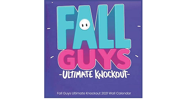 Lmu Fall 2022 Calendar Fall Guys Ultimate Knockout 2021 Wall Calendar By Printing Casual -  Amazon.ae