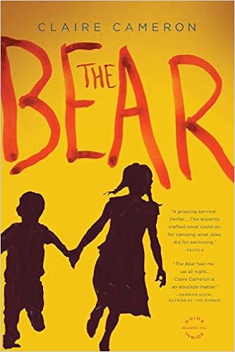 Amazon Com The Bear A Novel 9780316230094 Cameron Claire Books