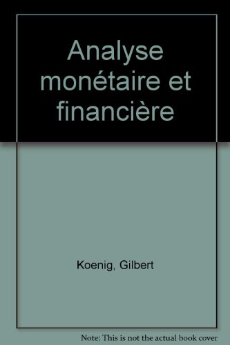 Analyse monétaire et financière