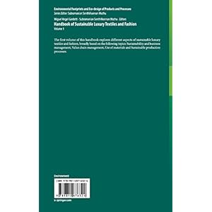 Handbook of Sustainable Luxury Textiles and Fashion: Volume 1 (Environmental Footprints and Eco-design of Products and Processes)
