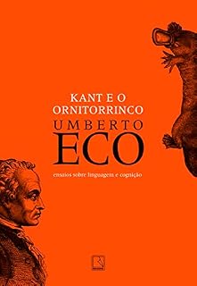 Livro Kant e o ornitorrinco: Ensaios sobre linguagem e cognição