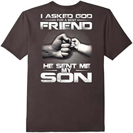 Men's I Asked God For A Best Friend He Sent Me My Son T-Shirt Large Asphalt