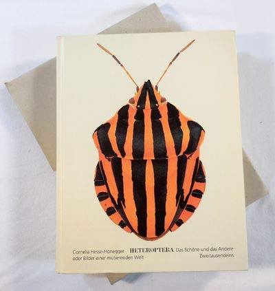 Heteroptera Das Scha Ne Und Das Andere Oder Bilder Einer Mutierenden Welt Cornelia Hesse Honegger 9783861502470 Amazon Com Books