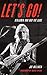 Let's Go!: Benjamin Orr and The Cars