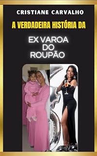 Livro A Verdadeira História da Ex Varoa do Roupão.