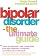 Bipolar Disorder - The Ultimate Guide