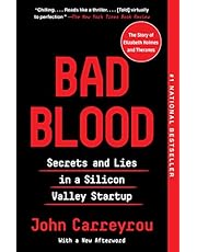 Bad Blood: Secrets and Lies in a Silicon Valley Startup