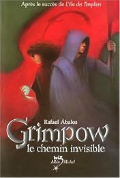 Grimpow, le chemin invisible