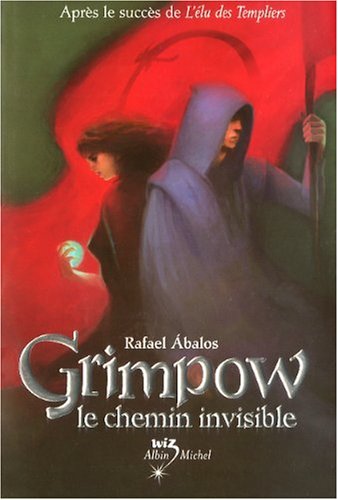 Grimpow, le chemin invisible