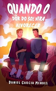 Livro Quando o Pôr-do-Sol Vira Alvorecer