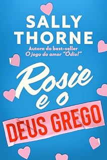 Livro Rosie e o deus grego (Encontros Inesperados)