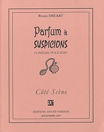 Parfum et suspicions