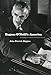 Eugene O'Neill's America: Desire Under Democracy by John Patrick Diggins