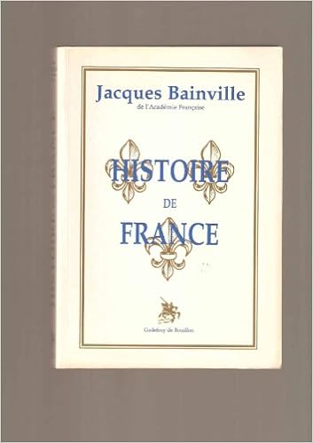 Amazon Fr Histoire De France Bainville Jacques Livres