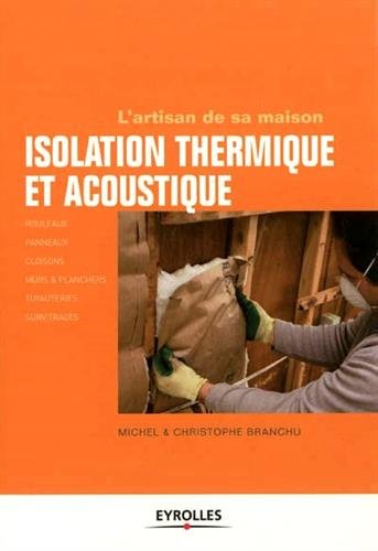 Isolation thermique et acoustique