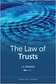 The Law Of Trusts Core Text James Penner 9780199639847