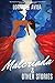 Malcriada & Other Stories