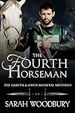 The Fourth Horseman (The Gareth & Gwen Medieval Mysteries Book 3)