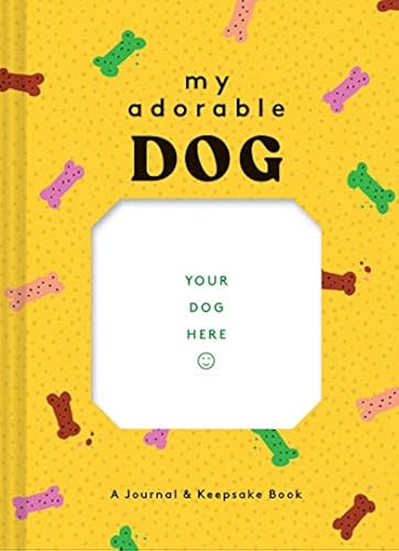 My Adorable Dog: A Journal Keepsake Book (Dog Owner Gift book
