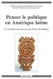 Penser le politique en Amérique latine
